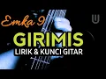 Download Lagu Emka 9 \u0026 Kang Dedi Mulyadi - Girimis Plus Lirik \u0026 Kunci Gitar