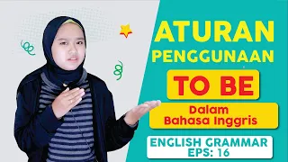 Download Penggunaan To Be Dalam Bahasa Inggris (Is, Am, Are, Was, Were) | English Grammar Eps: 16 MP3