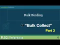 4 PLSQL Performance Tuning Bulk Collect Part 3