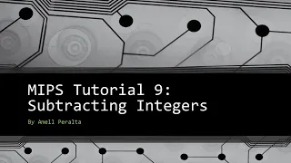 MIPS Tutorial 9 Subtracting Integers