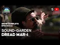 Download Lagu Dread Mar I - SOUND-GARDEN - Exclusivo La 100 [SHOW COMPLETO]