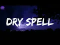 Kacey Musgraves - Dry Spell (Lyrics)