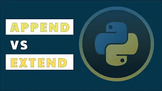 Append OR Extend - How to Use Them Correctly in Python