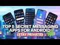 5 Best Private Messaging Apps for Android
