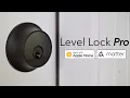 Is This the Coolest Smart Lock Ever Level Lock Pro REVIEW