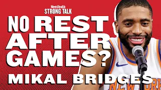 Knicks Star Mikal Bridges' Secret Weapon to Winning Championships | Strong Talk | Men's Health