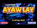 Download Lagu AYAW LAY | NEW BUDOTS VIRAL 2025 |DJ ARLEIGH REMIX
