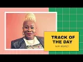 Download Lagu Lady G - Nuff Respect | TRACK OF THE DAY