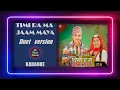Download Lagu Timi Ra Ma Jaam Maya | Duet Version KARAOKE with lyrics | Shanti Shree Pariyar \u0026 Suman BT
