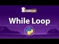 Python While Loop Patterns Input Validation Accumulator Flags Nested Loops More CodeChef