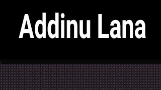 Download ADDINU LANA (AL MADANIYAH) MP3