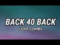 Luke Combs - Back 40 Back
