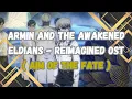 Download Lagu Armin and the Awakened Eldians - Reimagined OST ( AIM OF THE FATE )