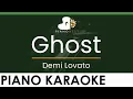 Lagu Demi Lovato - Ghost - LOWER Key (Piano Karaoke Instrumental)
