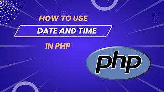 How to use date and time in php php programming