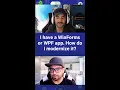 How to Modernize Your WPF or WinForms App