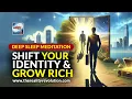 Deep Sleep Meditation Shift Your Identity And Grow Rich