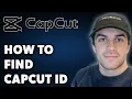 How to Find Capcut ID (Full 2025 Guide)