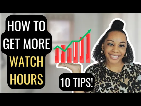 Download MP3 HOW TO GET MORE WATCH HOURS 10 TIPS FOR MONETIZATION