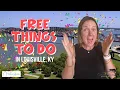 FREE Things to Do in Louisville KY