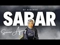 Lagu SABAR LIRIK \u0026 TERJEMAH TRANDING YOUTUBE NOW By SADEWOK - SAVIERA AJENG (COVER)