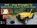 Jeep Wrangler TJ Replace Ignition Switch Ignition Switch Actuator Pin Lock Cylinder 97 - 06