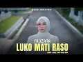 Lagu Fauzana - Luko Mati Raso ( Official Music Video)