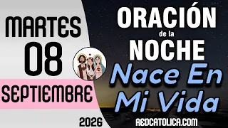Oracion de la Noche de Hoy Martes 08 de Septiembre - Tiempo De Orar