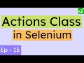 What is Action class in Selenium Selenium tutorial for beginners SN