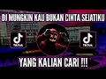 Download Lagu DJ MUNGKIN KAU BUKAN CINTA SEJATIKU VIRAL TIKTOK 2023 REMIX FULL BASS