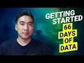 How to get started with the 66 Days of Data challenge