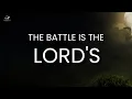 Download Lagu The Battle Is The Lord's : What Happens When You Let GOD Handle It?