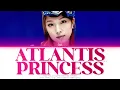 BoA (권보아) 아틀란티스 소녀 (Atlantis Princess) Color Coded Lyrics (Han/Rom/Eng)