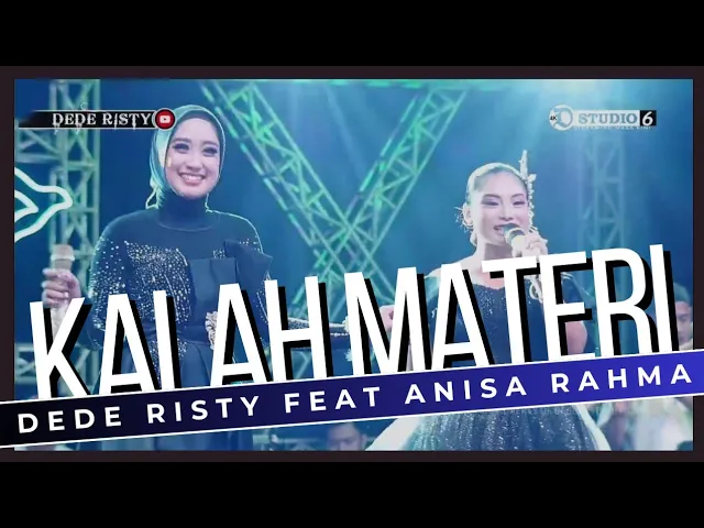 Download MP3 KALAH MATERI Voc DEDE RISTY Feat ANISA RAHMA I LIVE MUSIC 