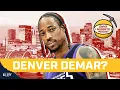 What Would DeMar DeRozan Look Like on the Nuggets DNVR Nuggets Podcast Live