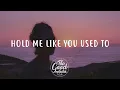 Download Lagu Zoe Wees - Hold Me Like You Used To (Lyrics / Lyric Video)