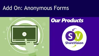 ShareVision Anonymous Forms