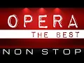 Lagu The Best Of Opera Masterpieces . 6 Hours CLASSICAL MUSIC NON STOP.