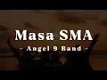 Download Lagu Masa SMA | \