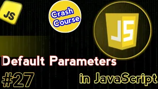JavaScript Default Parameters Explained with Examples