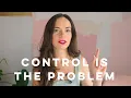 Why Trying to Control Your Emotions Makes You Feel More Out of Control