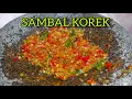 Download Lagu SAMBAL KOREK | Resep Sambal Korek Pedas Nikmat / Cara Membuat Sambal Korek