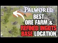 Palworld - The BEST Refined Ingot Farm Infinite Ingots Location Easy Simple Base Design