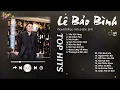 Download Lagu Yêu Vội Vàng x Sai Cách Yêu - Lê Bảo Bình | Tuyển Tập Ballad Ngọt Ngào Chạm Tới Tâm Hồn