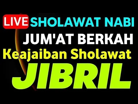 Download MP3 SHOLAWAT JIBRIL PENARIK REZEKI PALING MUSTAJAB,SHOLAWAT NABI MUHAMMAD SAW MERDU TERBARU