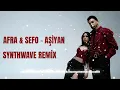 Download Lagu Afra \u0026 Sefo - Aşiyan Synthwave Remix