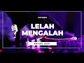 Download Lagu Lelah Mengalah Nayunda DJ remix Karaoke Version