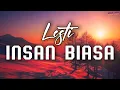 Download Lagu Lesti - Insan Biasa | Lirik Lagu Indo