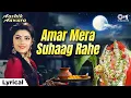 Download Lagu Karwa Chauth Special Song - Amar Mera Suhaag Rahe | Aashik Aawara | Sadhana Sargam | Mamta Kulkarni