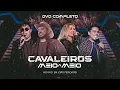 Download Lagu DVD Cavaleiros Meio a Meio (COMPLETO)